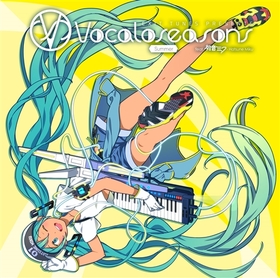 EXIT TUNES PRESENTS Vocaloseasons feat.鲻ߥSummer 