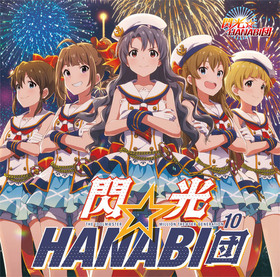 THE IDOLMSTER MILLION THETER GENERATION 10HANABIġסHANABI(⻳ҡCVͧˡCVͥˡ䳤CVˡҡCVرΤˡʡĤΤҡCVͺࡹ) 