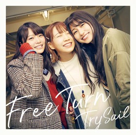  ϥ롦ե꡼ ΡFree Turn[͸]TrySail 