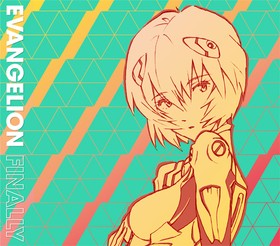 EVANGELION FINALLY[ָ] 