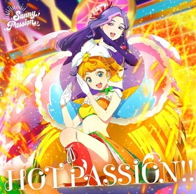 ラブライブ！スーパースター!! 挿入歌「HOT PASSION!!」／Sunny Passion（柊摩央（CV：結木ゆな）聖澤悠奈（CV：吉武千颯）） 