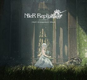 NieR Replicant ver.1.22474487139... Choir Arrangement Album 