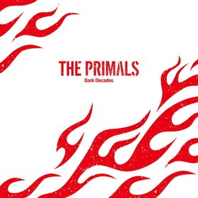THE PRIMALS - Dark DecadesķġTHE PRIMALS 
