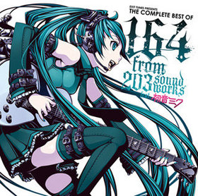 EXIT TUNES PRESENTS THE COMPLETE BEST OF 164 from 203soundworks feat. 鲻ߥ 