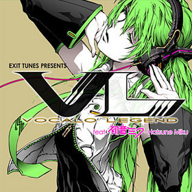 EXIT TUNES PRESENTS Vocalolegend feat. 鲻ߥ 