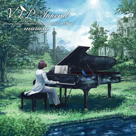 V.I.P AppendMarasy plays Vocaloid Instrumental on Pianoˡmarasy 