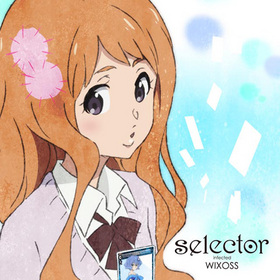selector infected WIXOSS դեߥ˥  