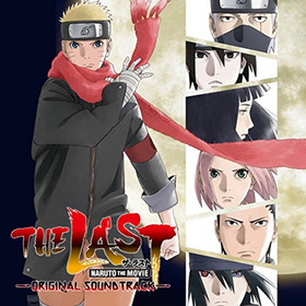  THE LAST -NARUTO THE MOVIE- Original Soundtrack 