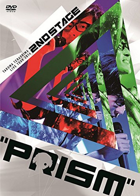 TAKUMA TERASHIMA LIVE TOUR 2014 2nd STAGE PRISM LIVE DVD 