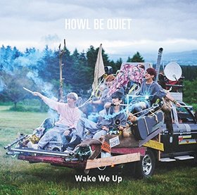 DAYS OPơޡWake We Up[̾]HOWL BE QUIET 