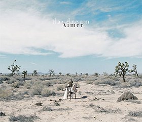 Aimer ڥ륢Хdaydream[BDս A]Aimer 