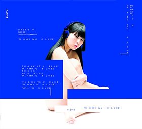 DAOKO 2nd ХTHANK YOU BLUE[DVDս]DAOKO(Ǥ夲ֲС鸫뤫?鸫뤫? ΡǾֲСס쳦  BEYOND EDơޡ֥ƥåץåLOVE׼Ͽ) 