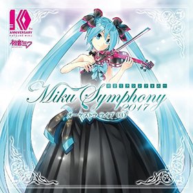 鲻ߥեˡ Miku Symphony 2017 ȥ 饤 CD[̾] 